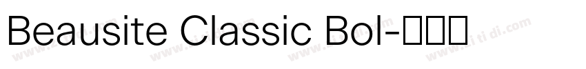 Beausite Classic Bol字体转换